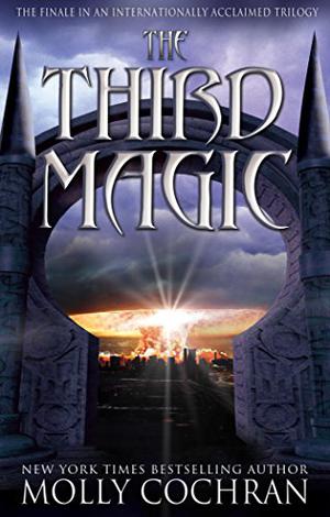The Third Magic by Molly Cochran