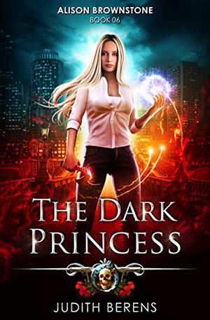 The Dark Princess (Alison Brownstone #6)