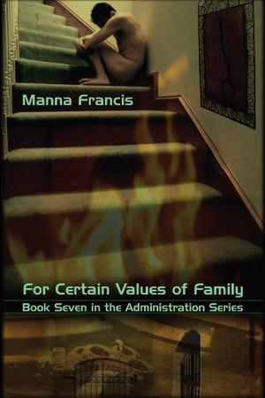 For Certain Values of Family (The Administration #7)