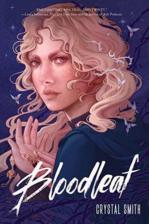 Bloodleaf (Bloodleaf #1)