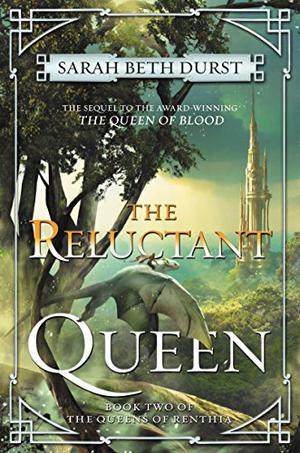 The Reluctant Queen (The Queens of Renthia #2)