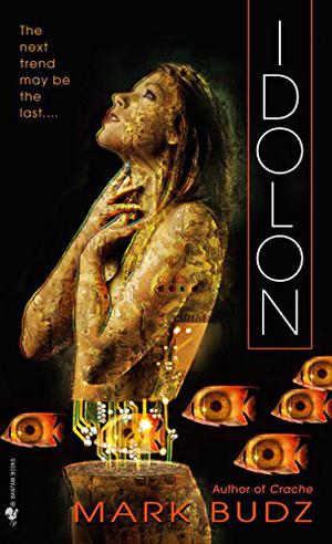 Idolon by Mark Budz