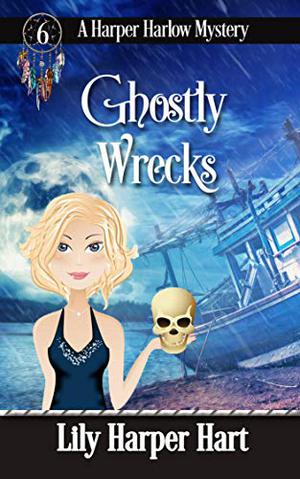 Ghostly Wrecks by Lily Harper Hart