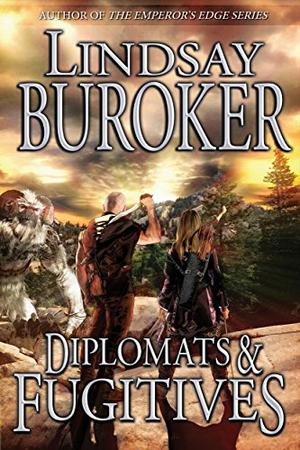 Diplomats and Fugitives by Lindsay Buroker