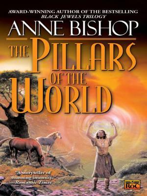 The Pillars of the World (Tir Alainn #1)