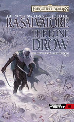 The Lone Drow (The Legend of Drizzt #18)