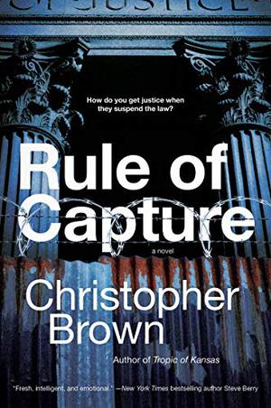 Rule of Capture by Christopher Brown, MacLeod Andrews