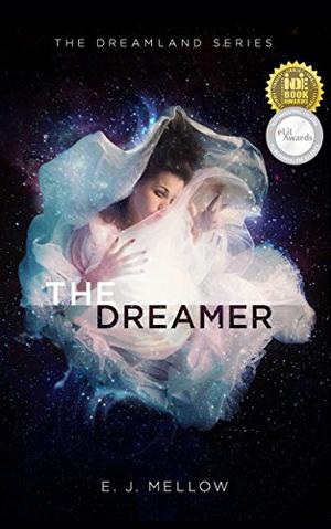 The Dreamer (Dreamland #1)
