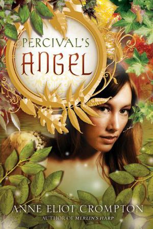Percival's Angel by Anne Eliot Crompton