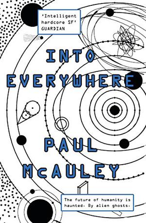 Into Everywhere by Paul McAuley