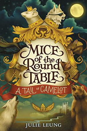 A Tail of Camelot (Mice of the Round Table #1)