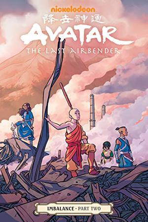 Avatar: The Last Airbender: Imbalance, Part 2 (Avatar: The Last Airbender Comics #6.2)