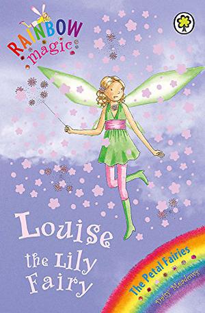 Louise the Lily Fairy (Rainbow Magic #45)