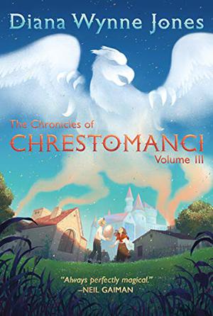 The Chronicles of Chrestomanci, Vol. 3 (Chrestomanci #5-6)