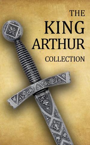 King Arthur Collection  (Including Le Morte d'Arthur, Idylls of the King, King Arthur and His Knights, Sir Gawain and the Green Knight, and A Connecticut Yankee in King Arthur's Court) by Thomas Malory, Alfred Tennyson, Maude Radford Warren, James Knowles, Mark Twain, Roger Lancelyn Green