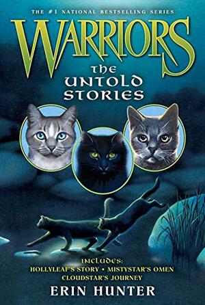 The Untold Stories (Warriors Novellas #1-3)