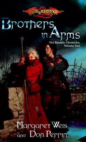 Brothers in Arms (Dragonlance: Raistlin Chronicles #2)