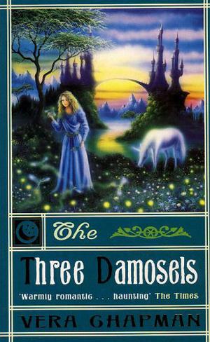 The Three Damosels (The Three Damosels #1-3 omnibus)