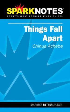 Things Fall Apart (The African Trilogy #1)