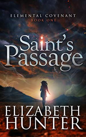 Saint's Passage by Elizabeth Hunter