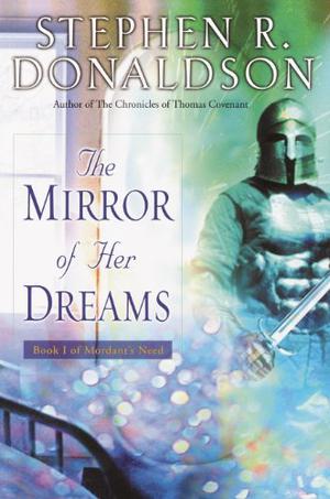 The Mirror of Her Dreams (Mordant's Need #1)