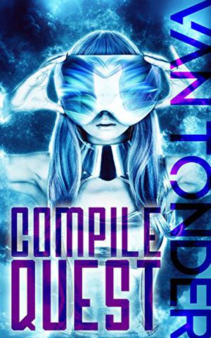 Compile: Quest by Ronel van Tonder