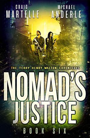 Nomad's Justice by Craig Martelle, Michael Anderle