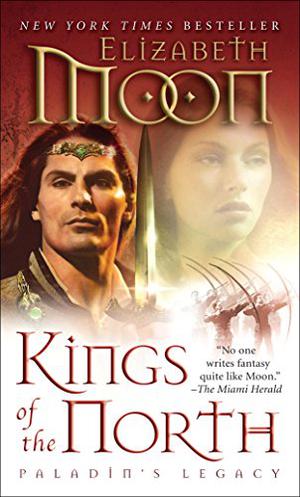 Kings of the North (Paksenarrion #7)