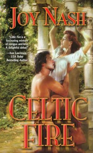 Celtic Fire by Joy Nash