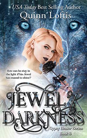 Jewel of Darkness by Quinn Loftis
