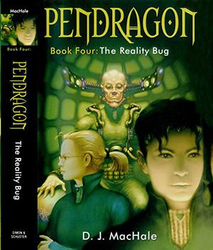 The Reality Bug (Pendragon #4)