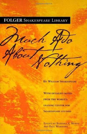 Much Ado About Nothing by William Shakespeare, Gail Kern Paster