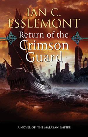 Return of the Crimson Guard (Malazan #11)