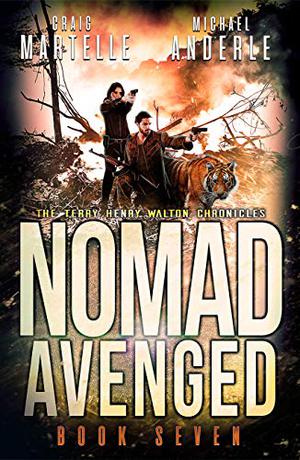 Nomad Avenged (Terry Henry Walton Chronicles #7)