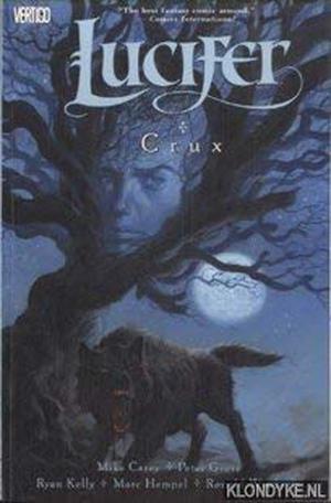 Lucifer, Vol. 9: Crux (Lucifer #9)