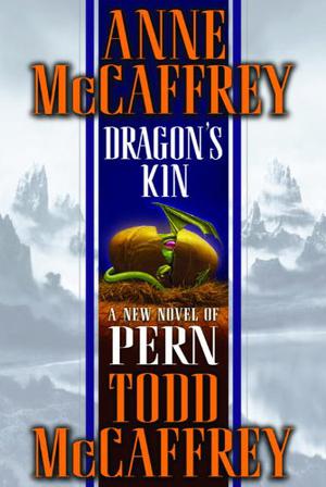 Dragon's Kin (Pern #17)