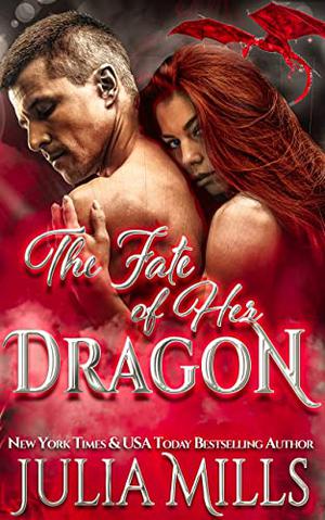 The Fate of Her Dragon (Dragon Guards #10)