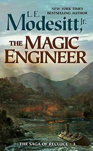The Magic Engineer by L.E. Modesitt Jr.