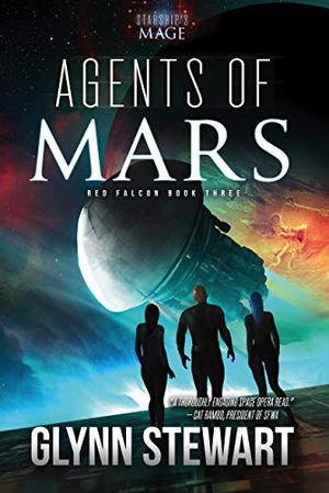 Agents of Mars (Starship's Mage: Red Falcon #3)