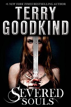 Severed Souls (Sword of Truth #14)