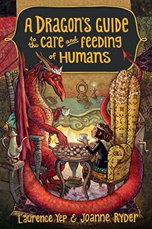 A Dragon's Guide to the Care and Feeding of Humans (A Dragon's Guide #1)
