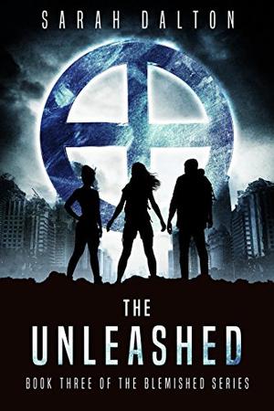 The Unleashed (Blemished #3)