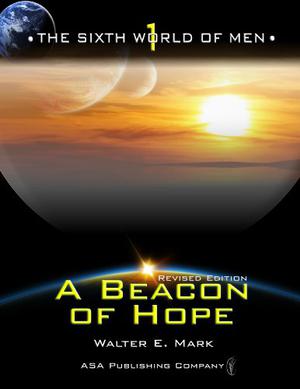 A Beacon of Hope by Walter E. Mark