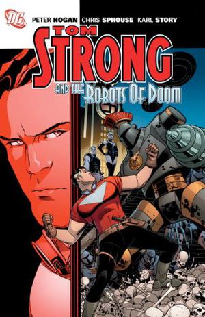 Tom Strong and the Robots of Doom (Tom Strong #7)