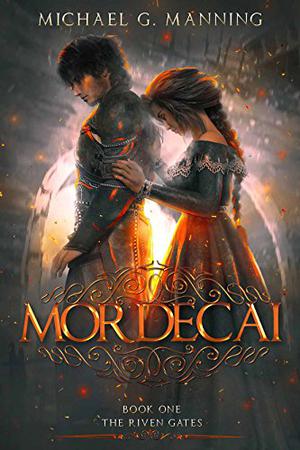 Mordecai (The Riven Gates #1)