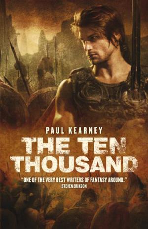 The Ten Thousand by Paul Kearney