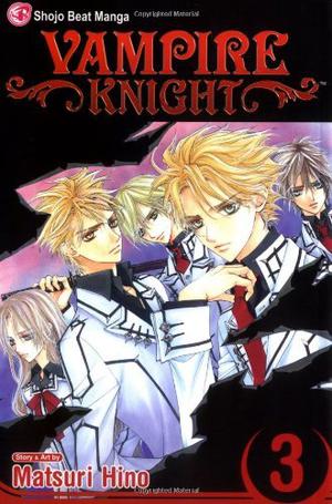 Vampire Knight, Vol. 3 (Vampire Knight #3)