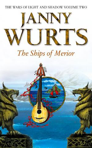 The Ships of Merior (Wars of Light and Shadow #2)