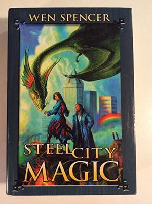 Steel City Magic (Elfhome #1-2)