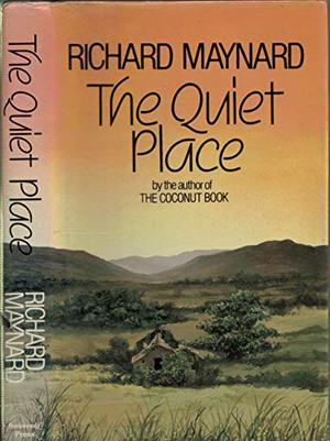 The Quiet Place by Richard Maynard, Tim White
